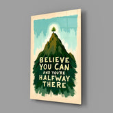 Believe You Can Glass Wall Art