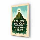 Believe You Can Glass Wall Art