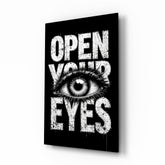 Eyes Open Your Glass Wall Art