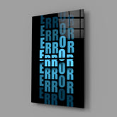 Error Repeated Glass Wall Art