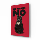 Black Cat No Means No Glass Wall Art