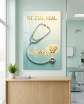 Sit Stay Heal Veterinary Stethoscope Glass Wall Art