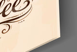 Brown Script Coffee Cup Typography Glass Wall Art