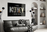 I Have Money I Break Rules Dollar Glass Wall Art