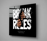 Rule Breaker Glass Wall Art | Insigne Art Design