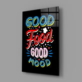 Good Food Good Mood Glass Wall Art