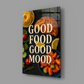Good Food Good Mood Glass Wall Art