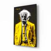 "I Told You" - Einstein Glass Wall Art || Designer Collection.