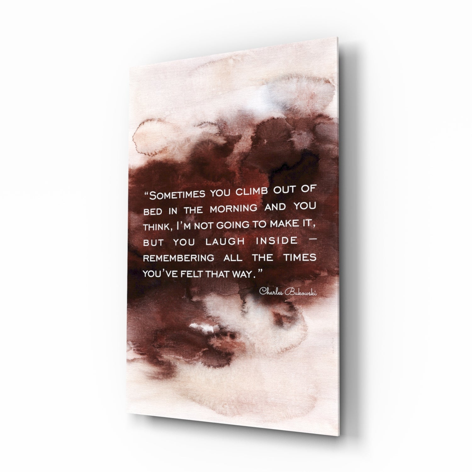 Bukowski Quotes Glass Wall Art.