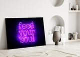 “Feed Your Soul” Glass Wall Art.