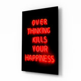 Over Thinking Glass Wall Art.