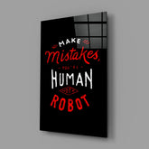 Make Mistakes Glass Wall Art.