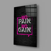 No Pain No Gain Glass Wall Art.
