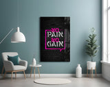 No Pain No Gain Glass Wall Art.