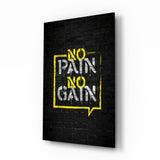 No Pain No Gain Glass Wall Art.
