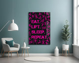 Eat, Lift, Sleep Glass Wall Art.