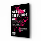 Future Glass Wall Art.