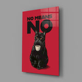 Black Cat No Means No Glass Wall Art