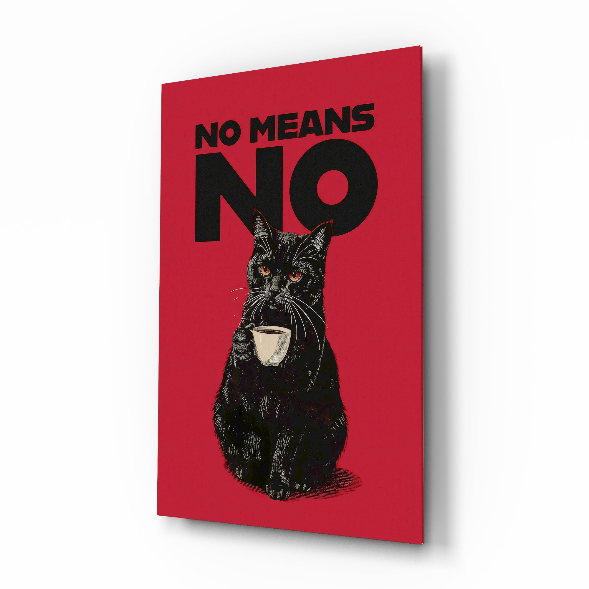 Black Cat No Means No Glass Wall Art