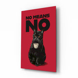 Black Cat No Means No Glass Wall Art