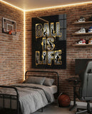 Ball Is Life Gold Typography Basketball Glass Wall Art