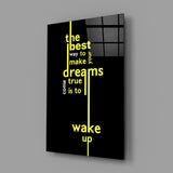 Wake Up Yellow Neon Dreams Quote Glass Wall Art