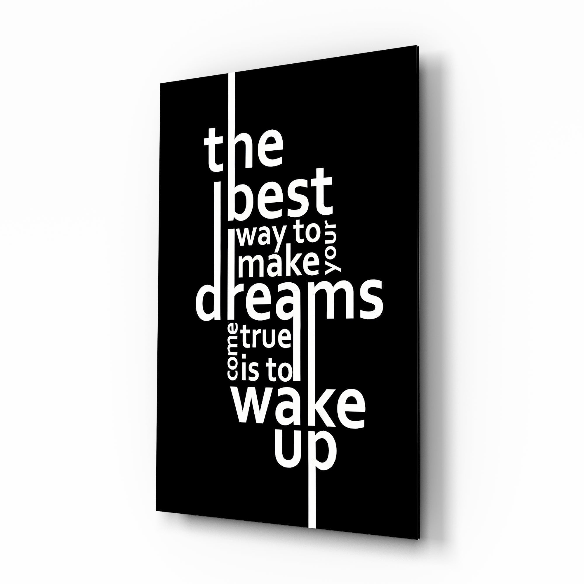 Wake Up Dreams Black and White Glass Wall Art