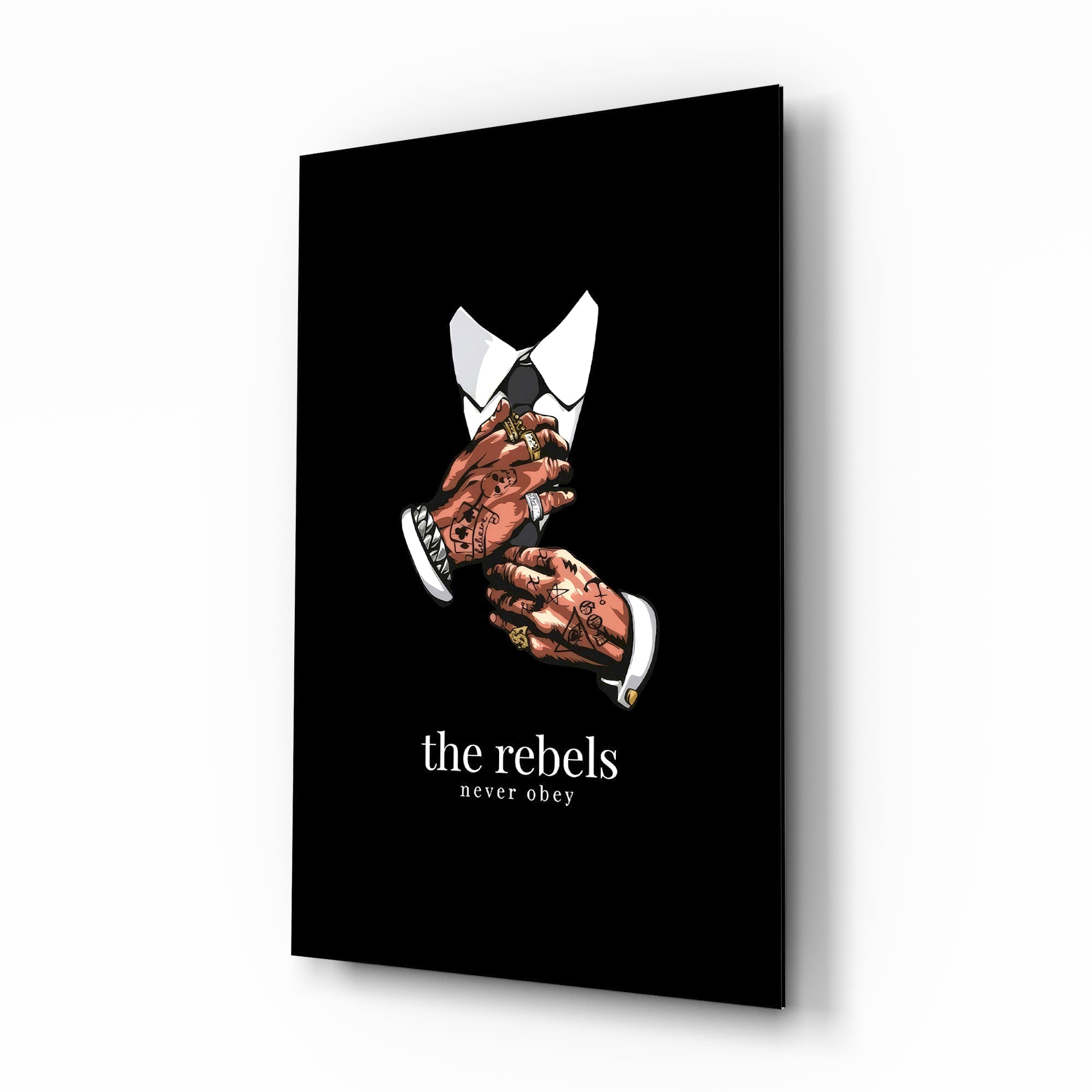 The Rebels Never Obey Tattooed Hands Glass Wall Art