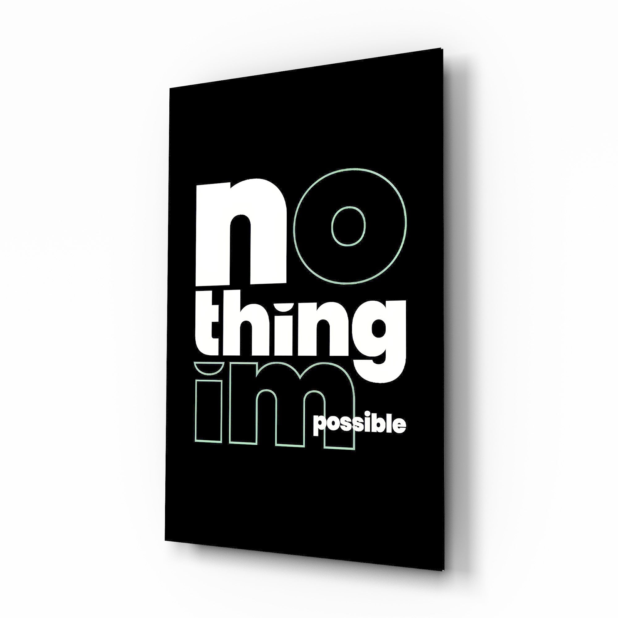 Nothing Impossible Typography Glass Wall Art