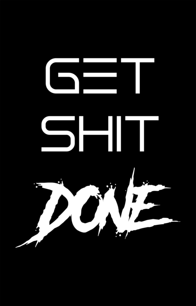 Get Shit Done Glass Wall Art  || Designer Collection