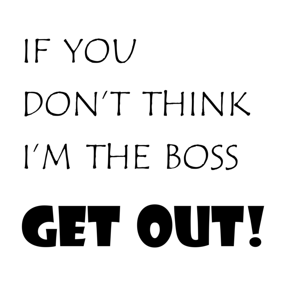 If I'M Not A Boss Glass Wall Art
