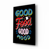 Good Food Good Mood Glass Wall Art