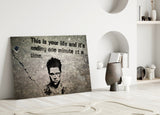 Fight Club - Your Life Glass Wall Art.