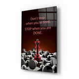 Don't Stop Glass Wall Art.